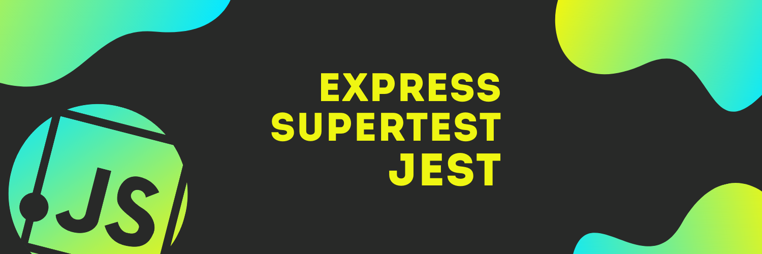 Testing an Express App With Supertest and Jest