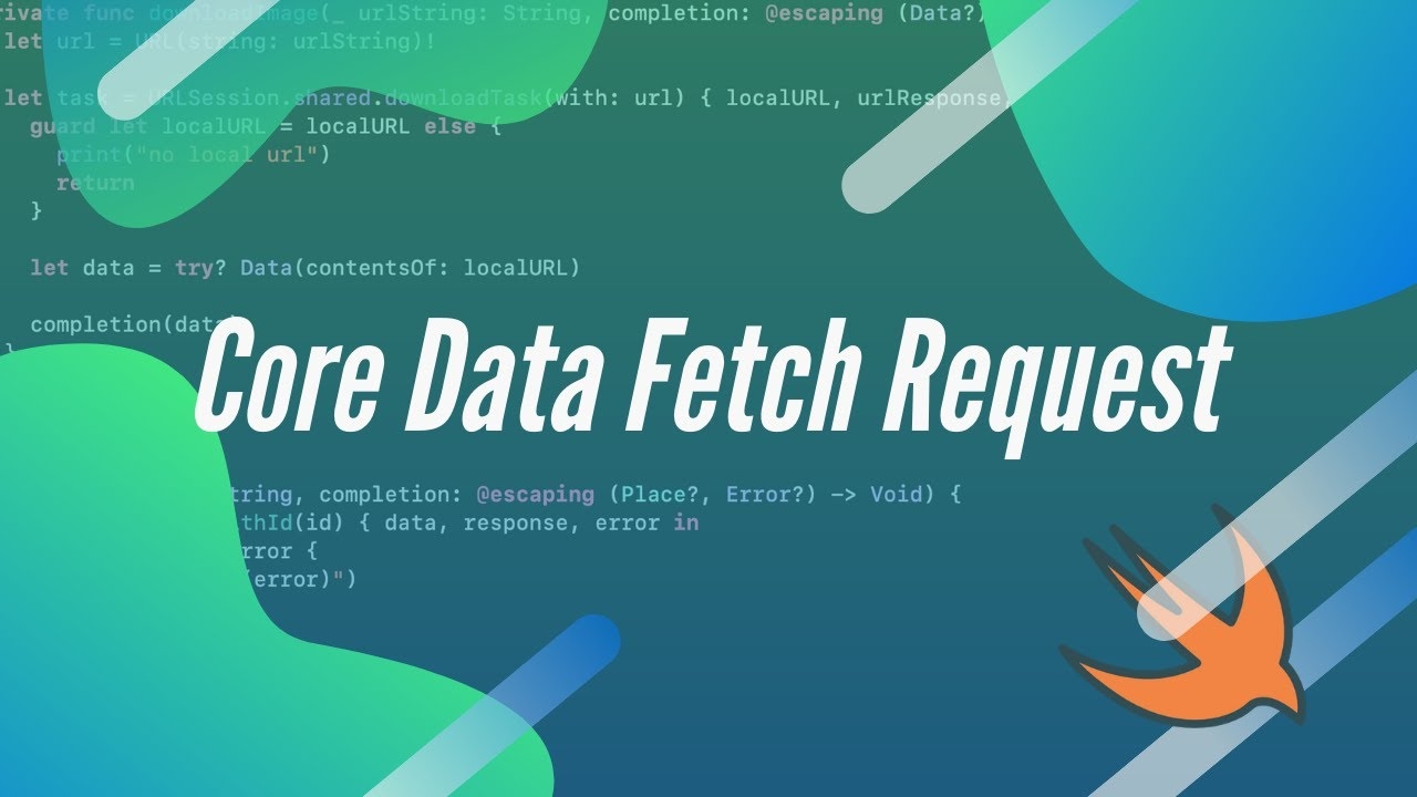 Fetch Requests | Core Data #4