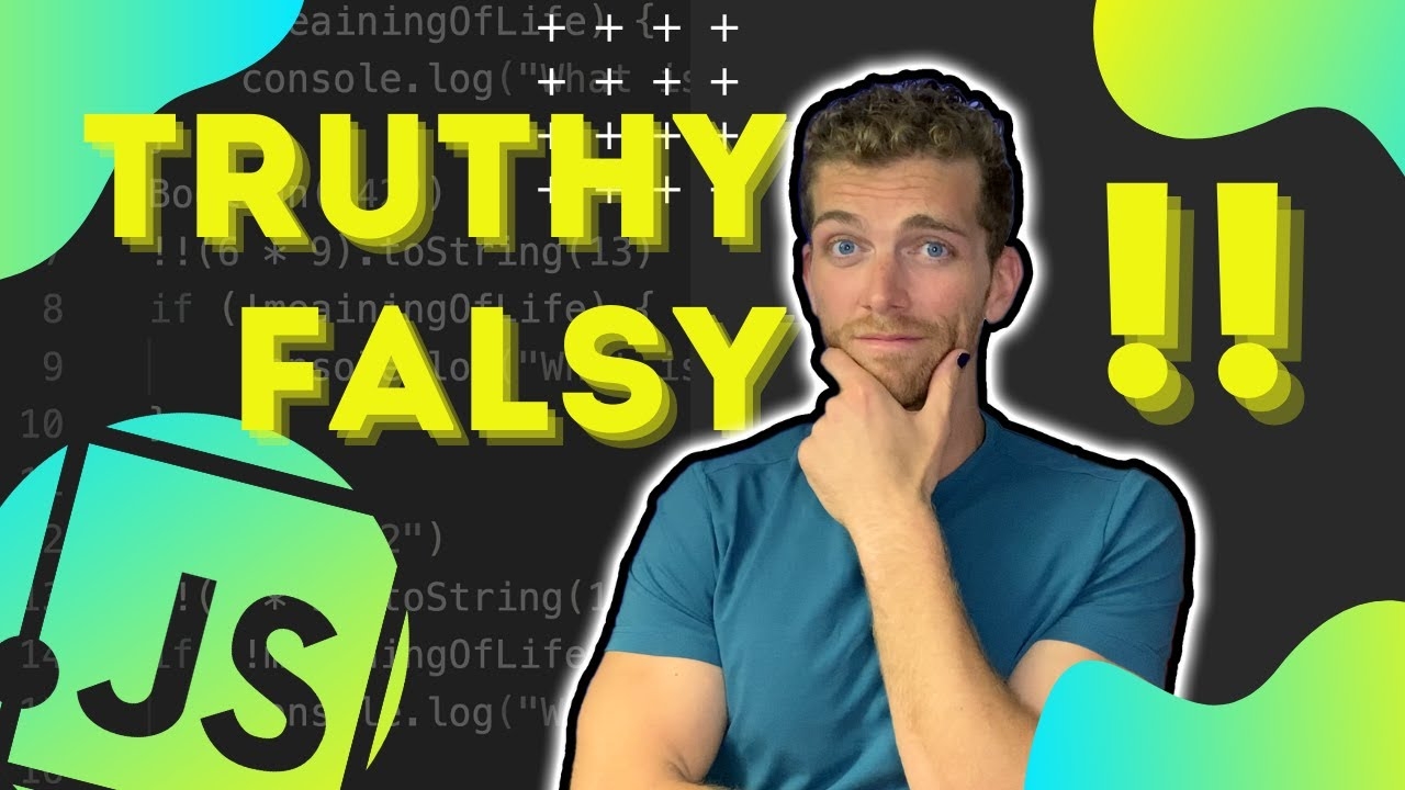 WTF is Truthy and Falsy !!